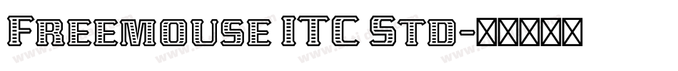 Freemouse ITC Std字体转换